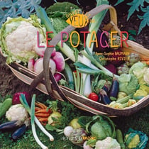 Ouvre les yeux sur le potager