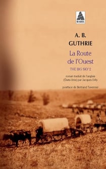 The big sky Tome 2 - la route de l'ouest
