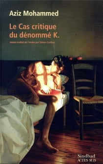 Le cas critique du dénommé K.