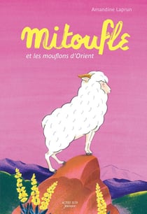Mitoufle et les mouflons d'Orient