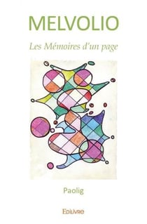 Melvolio - les mémoires d'un page