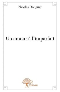 Un amour à l'imparfait