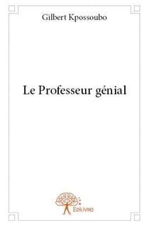 Le professeur génial