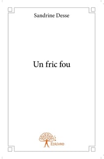 Un fric fou