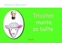 Tricoton monte sa boite