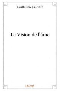 La Vision de l'âme