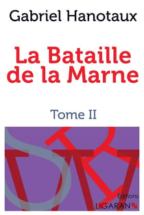 La bataille de la Marne Tome 2