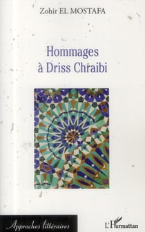 Hommages à driss chraïbi