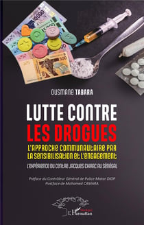 Lutte contre les drogues : l'approche communautaire par la sensibilisation et l'engagement