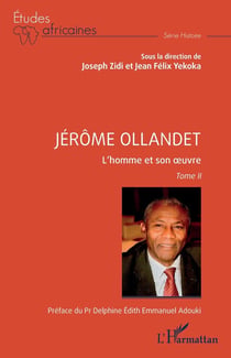 Jérôme Ollandet : L'homme et son oeuvre Tome II