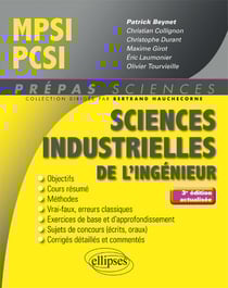 Prépas sciences - mpsi - pcsi - sciences industrielles de l'ingénieur (3e édition)