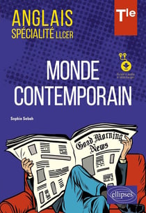Anglais - terminale, spécialité LLCER - monde contemporain