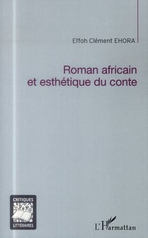 Roman africain et esthétique du conte