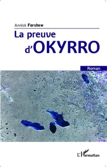 Le preuve d'okyrro