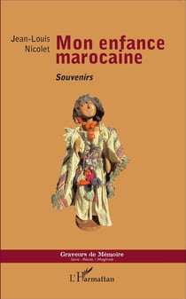 Mon enfance marocaine,  souvenirs