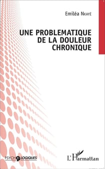 Une problématique de la douleur chronique