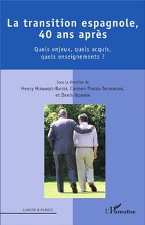 La transition espagnole, 40 ans après - quels enjeux, quels acquis, quels enseignements ?