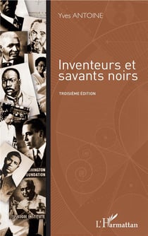 Inventeurs et savants noirs (3e édition)