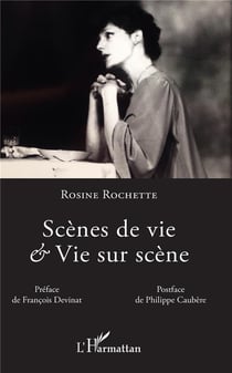 Scènes de vie et vie sur scène