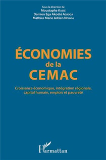Économie de la CEMAC, croissance économique, intégration regionale, capital humain, emplois