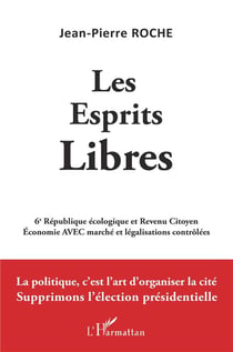 Les esprits libres : 6e République écologique et revenu citoyen