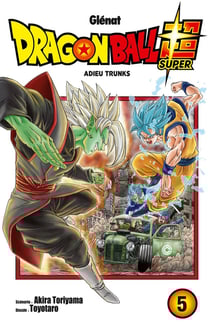 Dragon Ball Super Tome 5 : adieu Trunks