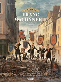 L'épopée de la franc-maçonnerie Tome 9 : destruction