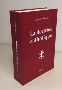 La doctrine catholique (nouvelle édition)