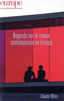 Revue Europe n.1105 : regards sur le roman contemporain en Europe - Claude Ollier
