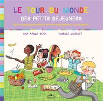 Le tour du monde des petits déjeuners - pour un voyage gastronomique à travers les petits déjeuners... d'ici et d'ailleurs !