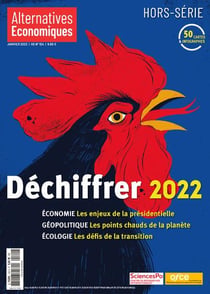 Alternatives économiques Hors-Série n.124 : déchiffrer 2022