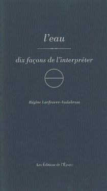 Dix façons de le préparer : l'eau