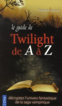 Le guide de Twilight de A à Z