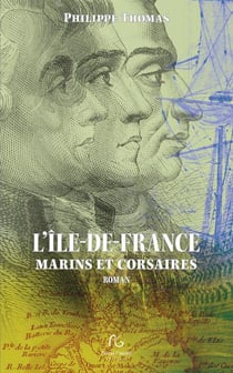 L'Île-De-France - Marins Et Corsaires