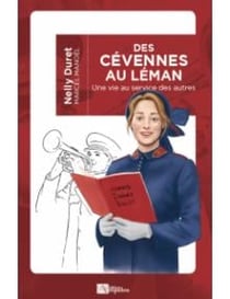 Des cévennes au léman - une vie au service des autres
