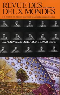 Revue des deux mondes : la nouvelle question humaniste
