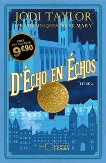 Les chroniques de St Mary Tome 2 : D'écho en échos