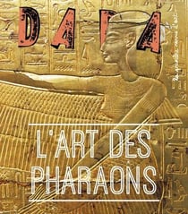 Revue Dada n.263 : l'art des pharaons