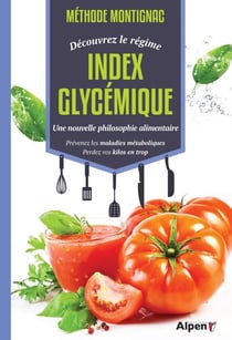Index glycémique - une nouvelle philosophie alimentaire
