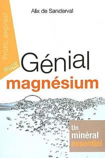 Génial magnésium