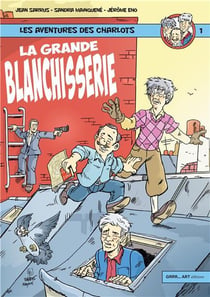 Les aventures des Charlots Tome 1 : La grande blanchisserie