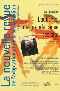 NOUVELLE REVUE DE L'ADAPTATION ET DE LA SCOLARISATION n.60 : l?autisme, une grande cause scolaire