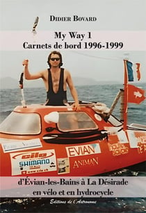 My way Tome 1 : carnets de bord 1996-1999