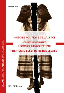 Histoire politique de l'Alsace : Repères Historiques