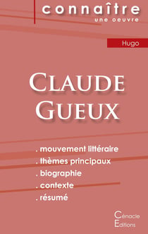 Fiche de lecture Claude Gueux, de Victor Hugo - analyse littéraire de référence et résumé complet
