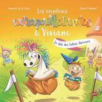 Les aventures extrapailletantes de Viviane Tome 5 : Le défi des lutins farceurs