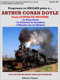 Progressez en anglais grâce à... : Arthur Conan Doyle - trois contes de mystère Tome 1