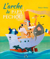 L'arche de Papy Pêchou
