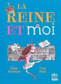 La Reine Et Moi