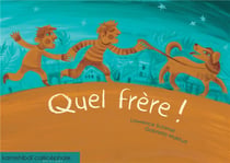 Quel frere!